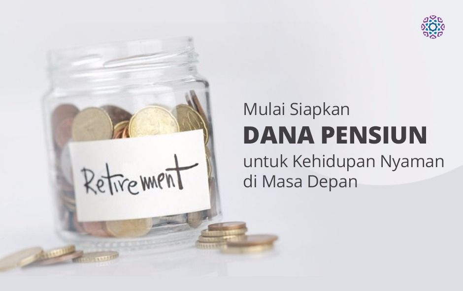 Mulai Siapkan Dana Pensiun